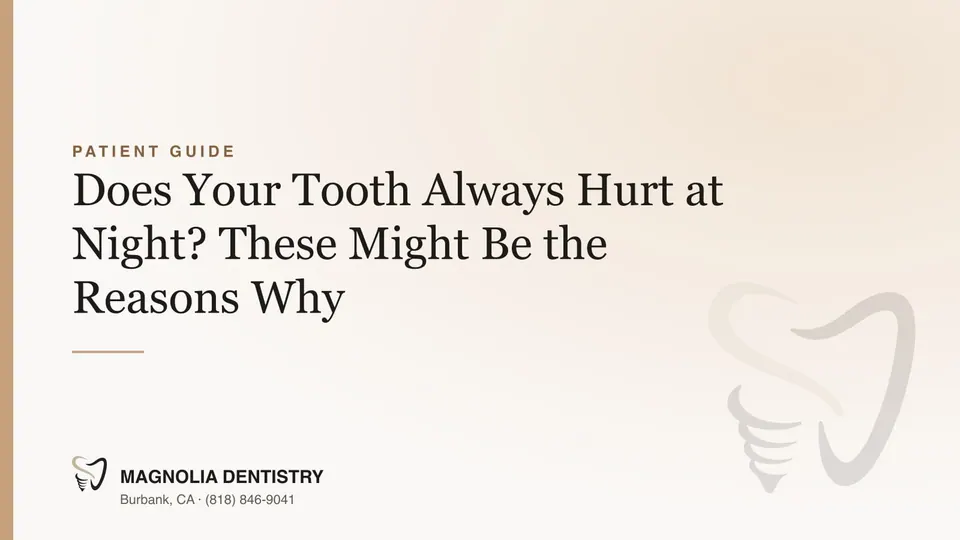 Does Your Tooth Always Hurt at Night