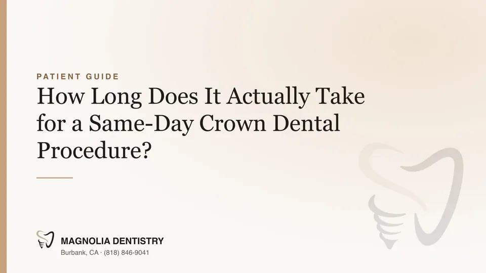 How Long Does It Actually Take for a Same-Day Crown Dental Procedure?