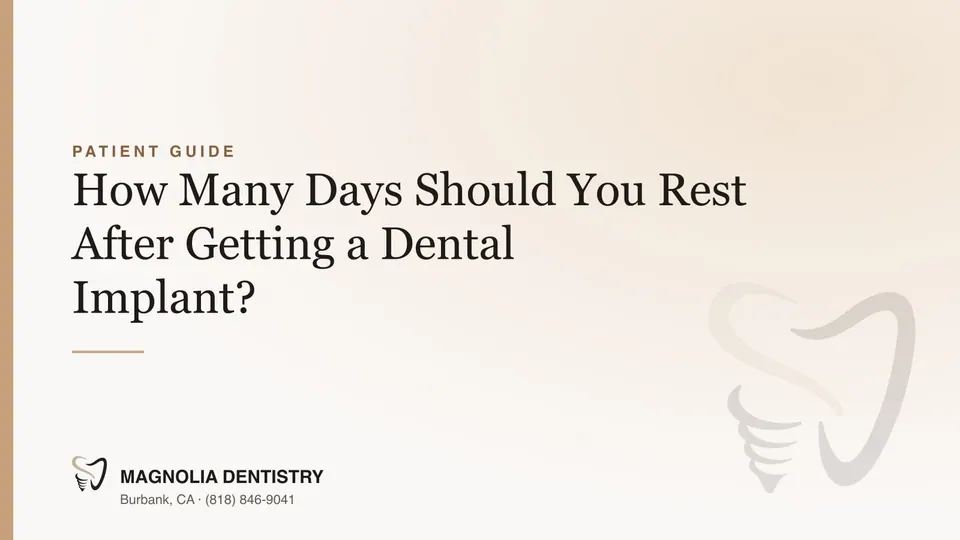 How Many Days Should You Rest After Getting a Dental Implant?