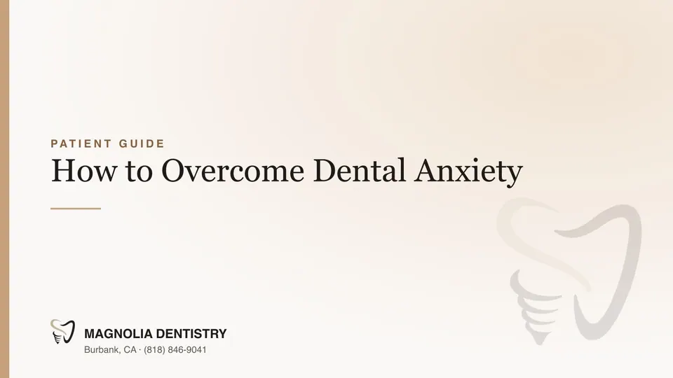 How to Overcome Dental Anxiety