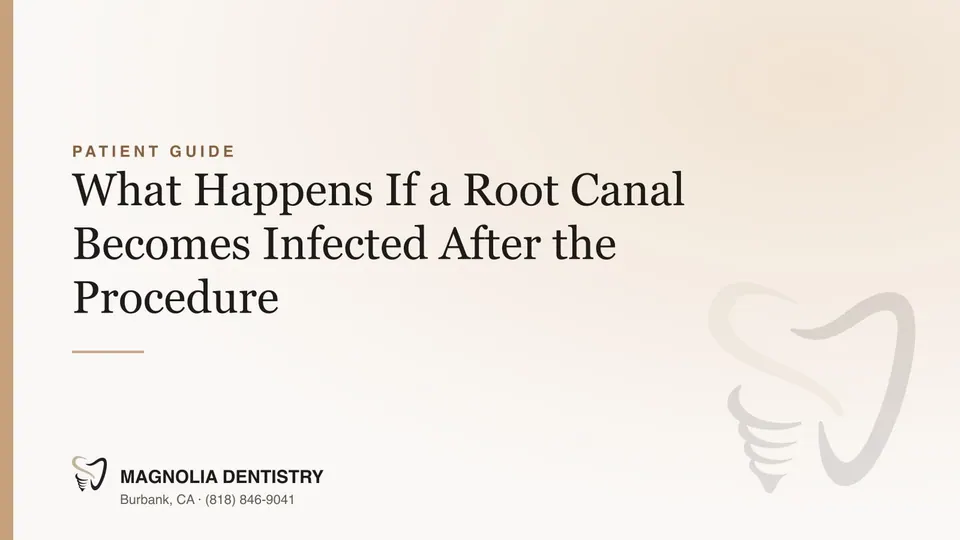 What Happens If a Root Canal Becomes Infected After the Procedure
