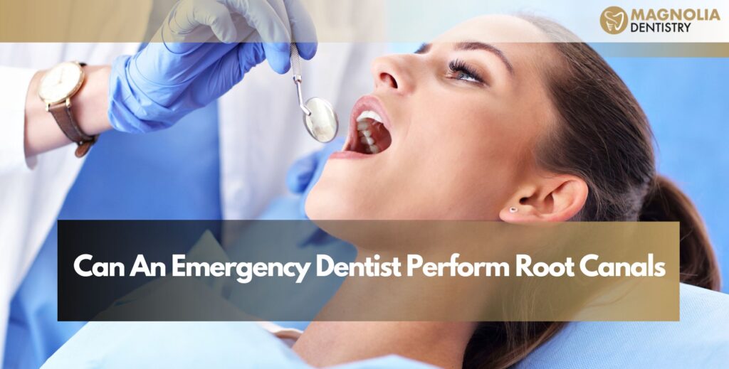 Can An Emergency Dentist Perform Root Canals