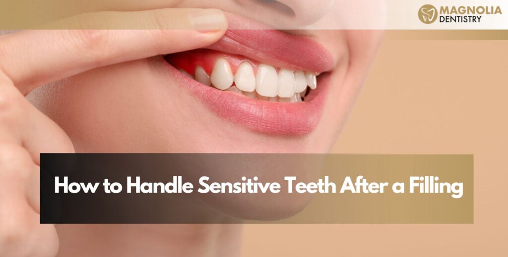 How to Handle Sensitive Teeth After a Filling