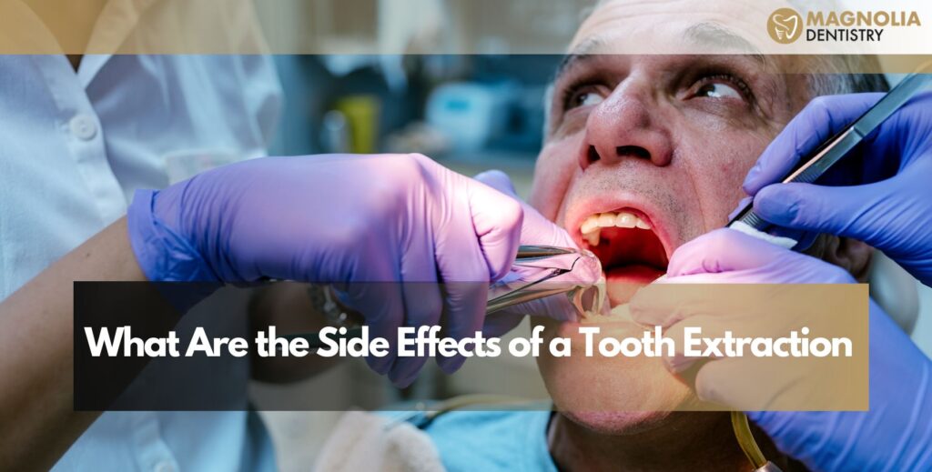 Side Effects of a Tooth Extraction